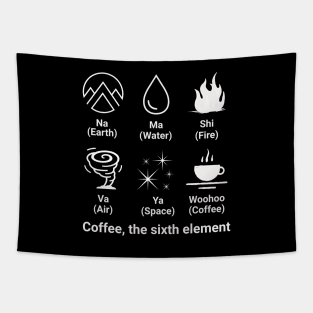 Coffee, the sixth element Tapestry