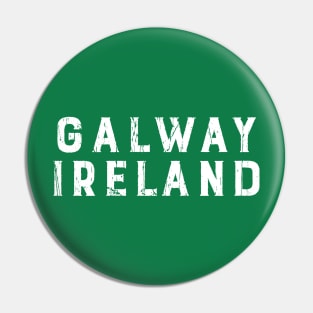 GALWAY IRELAND Pin