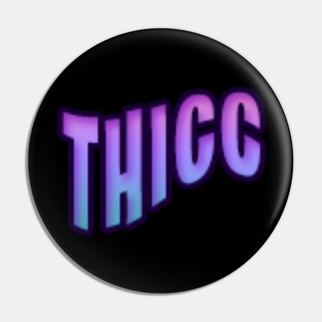 Pixie Thicc Pin by PlXlE