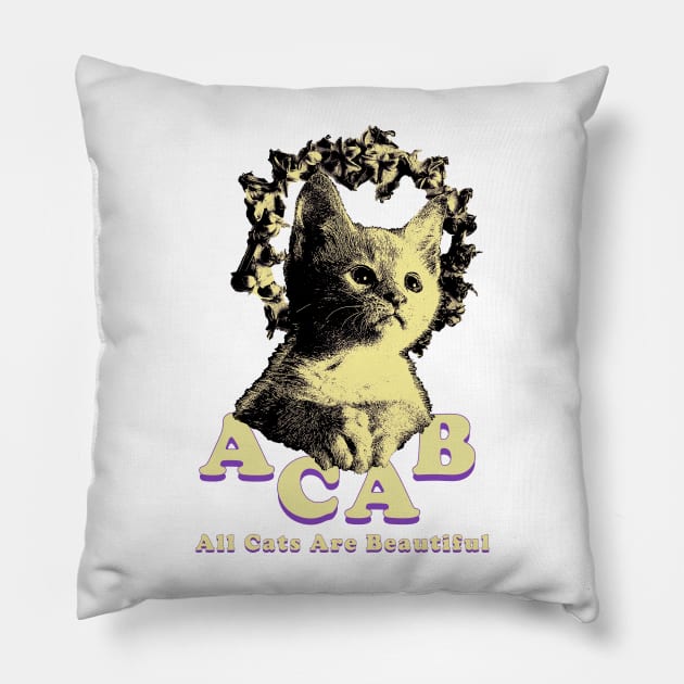 All Cats Are Beautiful - Parody Shirt Pillow by Vortexspace