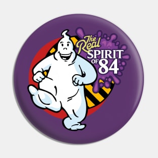 The Real Spirit of '84 Pin