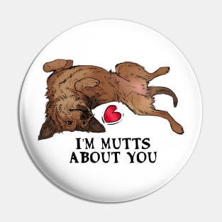 Mutts about you - black letters Pin