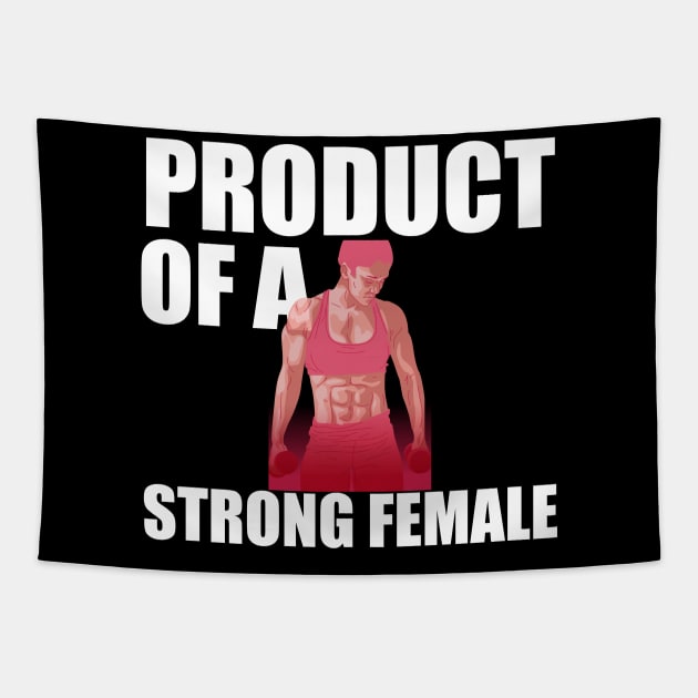 Product Of A Strong Female Tapestry by ZenCloak