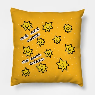 We are under the same stars Pillow