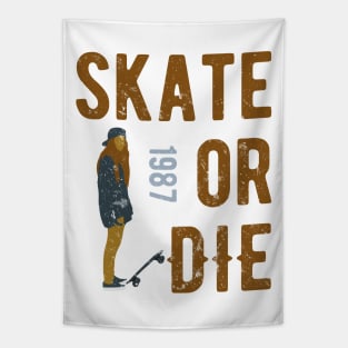 Skate Or Die Tapestry