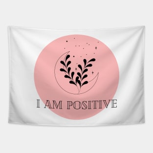 Affirmation Collection - I Am Positive (Rose) Tapestry