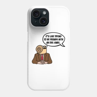 The Office – It’s Like Trying To Be Friends With An Evil Snail Toby Flenderson Phone Case