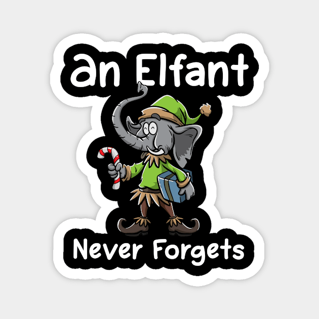 Christmas Elephant Funny Elf Costume An Elfant Never Forgets Magnet by TellingTales