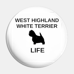 west highland white terrier life with silhouette Pin