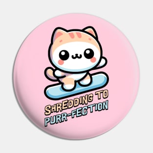 Shredding To Purrfection! Cute Snowboarding Cat Pin