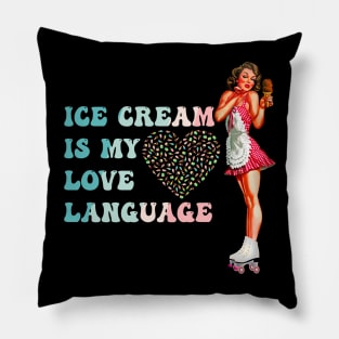 Ice Cream Is My Love Language Pillow