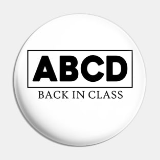 Back to School ABCD Back in Class Pin