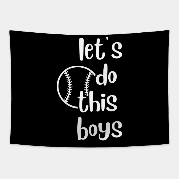 Let's Do This Boys Tapestry by anupasi