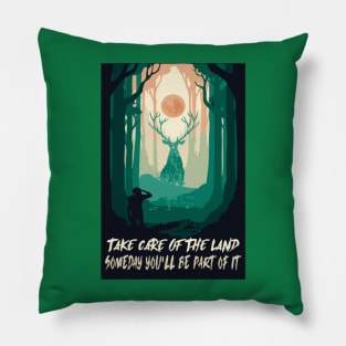 take care of the land Pillow