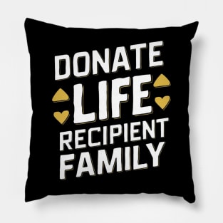 Donate Life Recipient Family Pillow