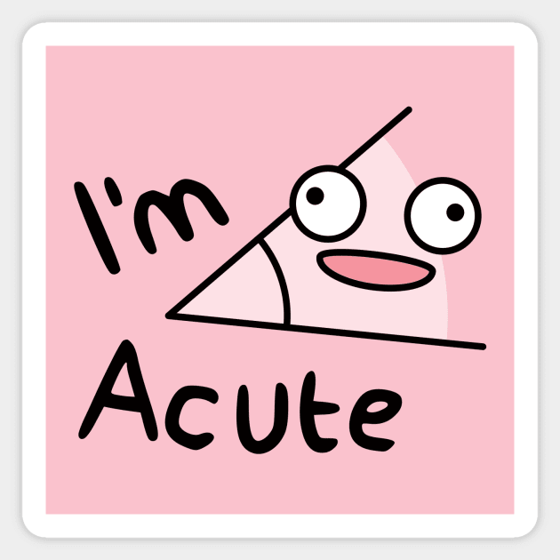 acute angle - Acute Angle - Sticker