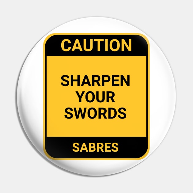 SHARPEN YOUR SWORDS Pin by BURN444