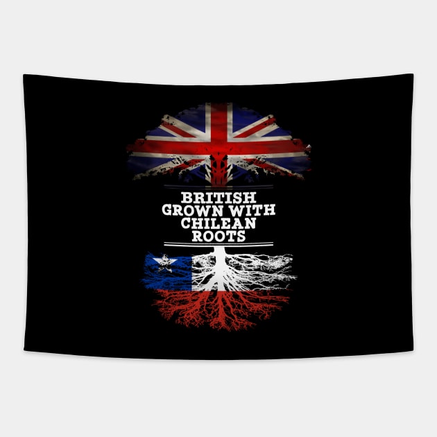 British Grown With Chilean Roots - Gift for Chilean With Roots From Chile Tapestry by Country Flags