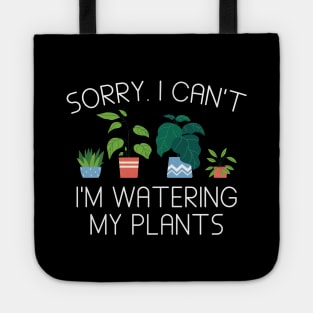 I’m Watering My Plants Tote