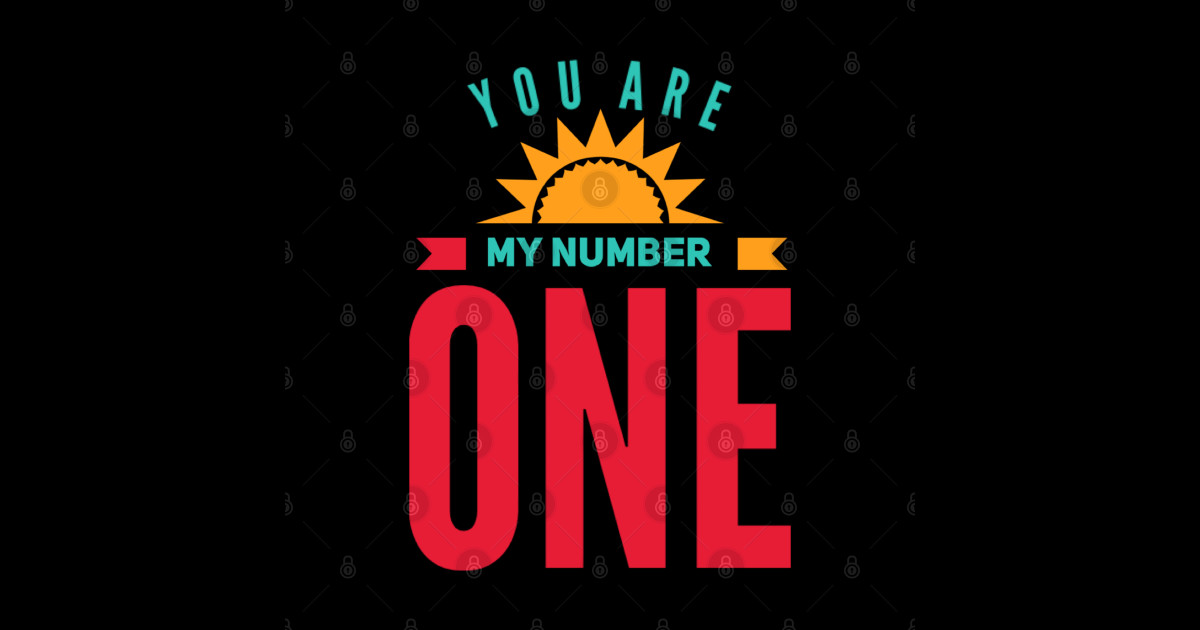 You Are My Number One Be my valentine Lovely cute valentines day - You