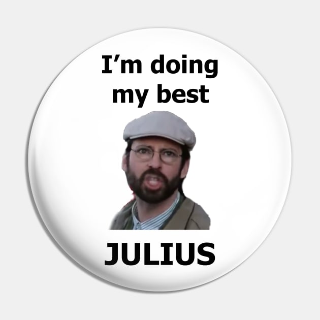 Far From Home I'm doing my best Julius Pin by The Salty Sailor