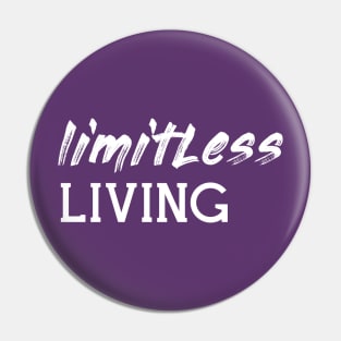 Limitless Living Pin