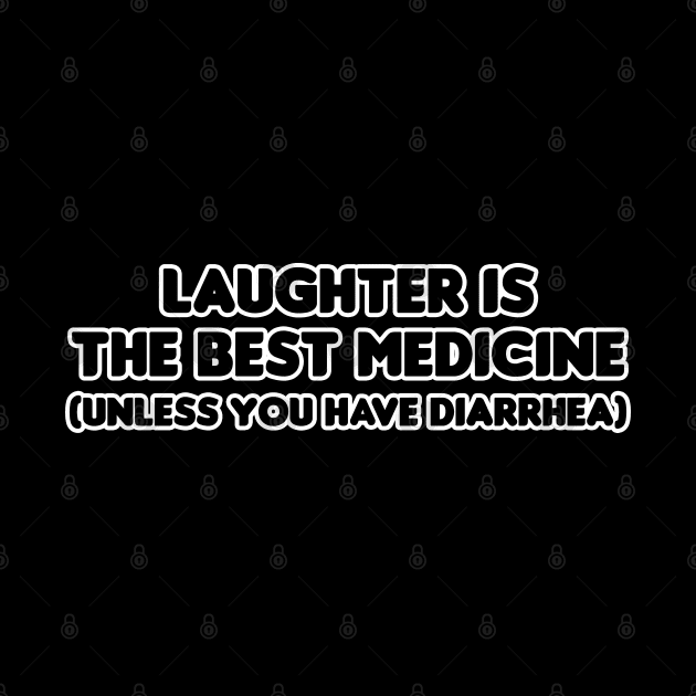 Laughter is the Best Medicine by HellraiserDesigns