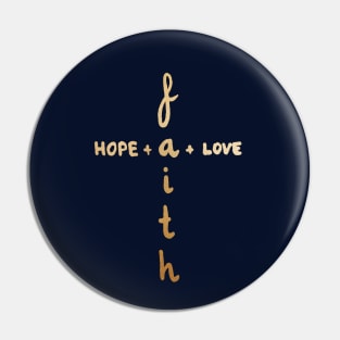 Hope Faith Love Pin