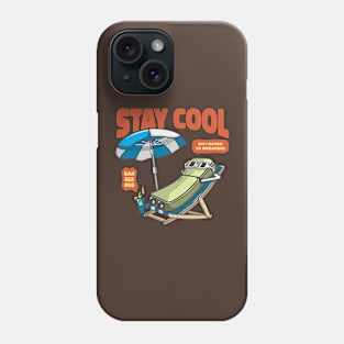 Stay cool! Phone Case