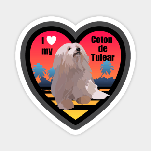 I love my Coton de Tulear Magnet