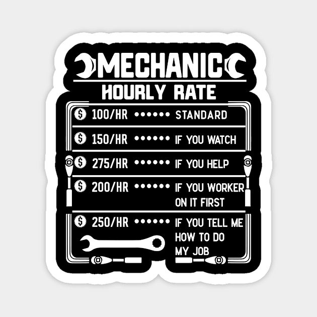 mechanic hourly rate Magnet by BuzzTeeStore