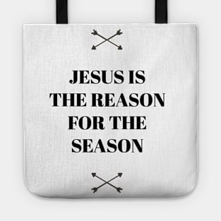 Jesus Is The Reason For The Seasoon | Nativity Tote