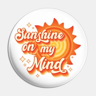 Sunshine On My Mind - Summer Pin