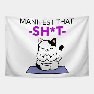 Manifest That Shit Tapestry