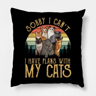 Sorry I Can't I Have Plans With My Cats Retro Style Pillow