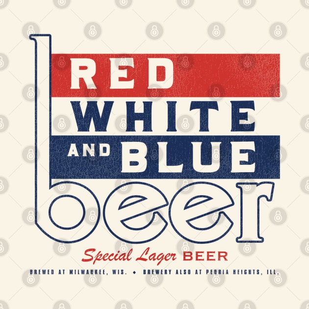 Red White & Blue Lager Defunct Lager Beer by darklordpug