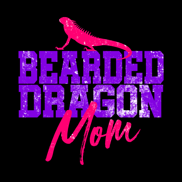 'Bearded Dragon Mom' Dragons Gift by ourwackyhome