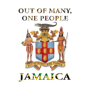 Jamaica: Out of many, one people T-Shirt