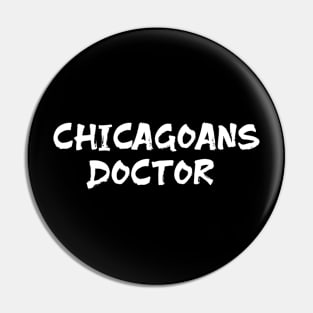 Chicagoans doctor for doctors of Chicago Pin