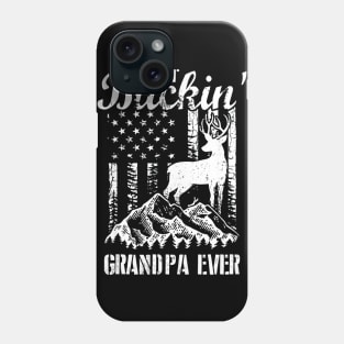 Best Buckin Grandpa Ever Shirt Deer Hunting Phone Case