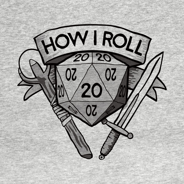 Disover This Is How I Roll Dungeons & Dragons - Dungeons And Dragons - T-Shirt