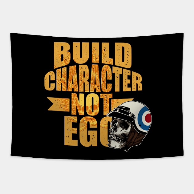 Build character not ego Tapestry by Arend Studios