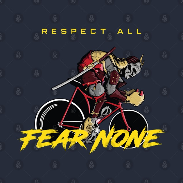 Respect All Fear None Samurai Cycling Cyclist Japan Warrior Unstoppable by ActivLife