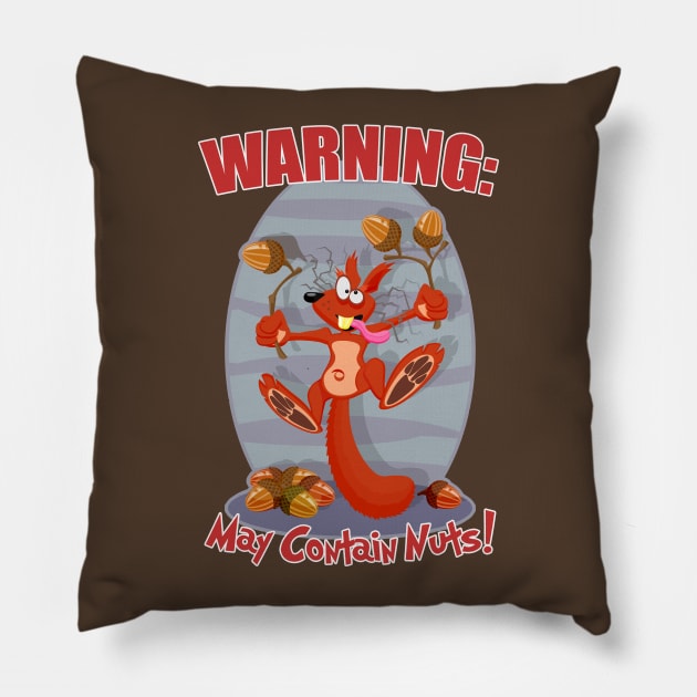 May Contain Nuts Pillow by SquareDog