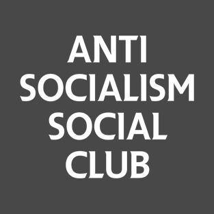 Anti Socialism Social Club T-Shirt