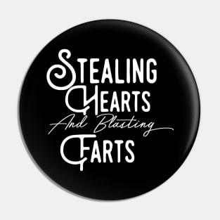 Stealing Hearts & Blasting Farts Pin