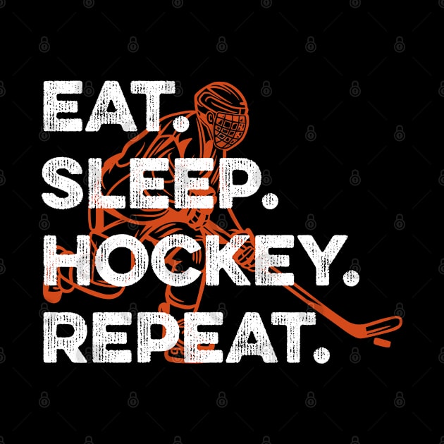 eat sleep hockey repeat by DragonTees