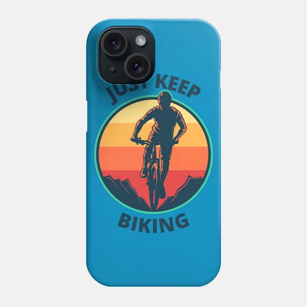 just keep biking Phone Case by fabecco