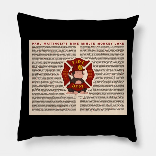 Paul Mattingly's Nine Minute Monkey Joke Pillow by Matt and Mattinglys Ice Cream Social