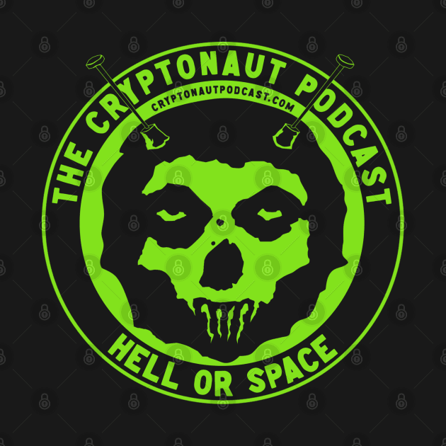 Hell Or Space Fiend ( Green Hell ) by The Cryptonaut Podcast 